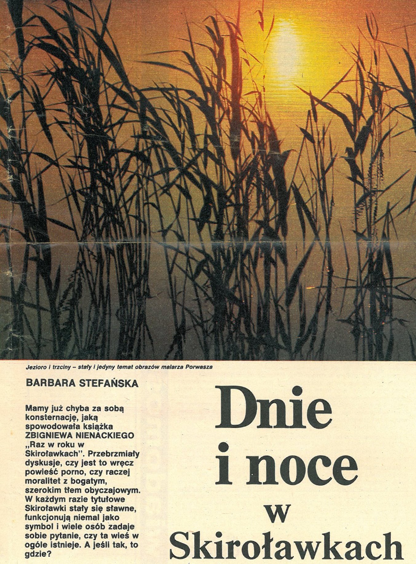 Read more about the article <strong>Dnie i noce w Skiroławkach artykuł Barbary Stefańskiej w roku 1986</strong>